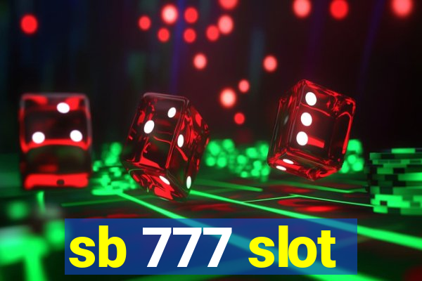 sb 777 slot