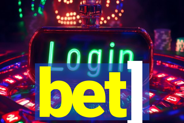 bet]