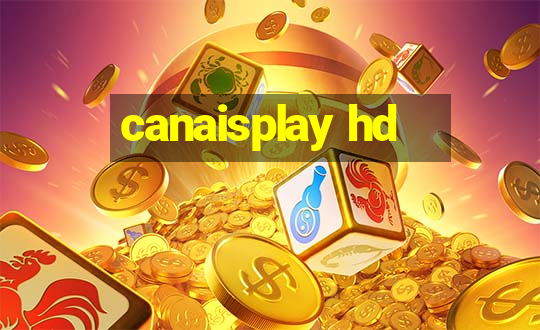 canaisplay hd