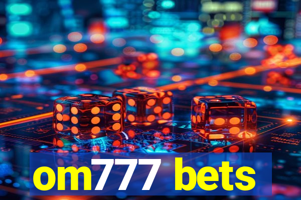 om777 bets