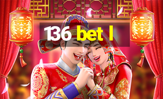 136 bet l