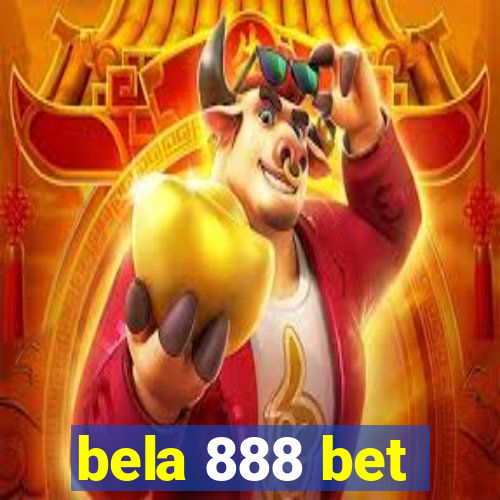 bela 888 bet