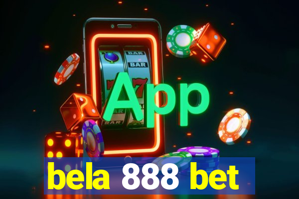 bela 888 bet