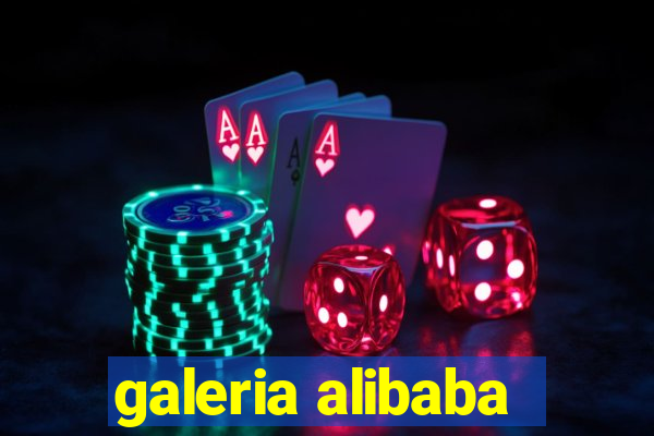 galeria alibaba