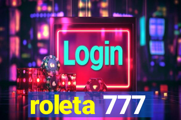 roleta 777