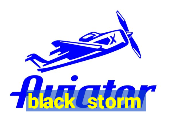 black storm tecnologia jogo