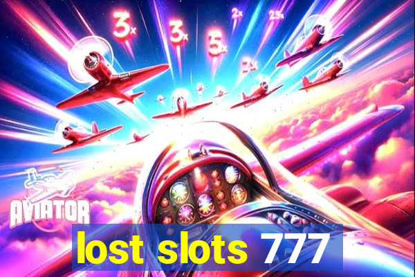 lost slots 777