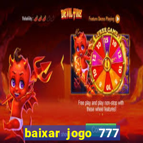 baixar jogo 777 slots vamos