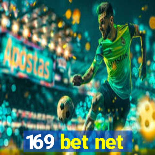 169 bet net