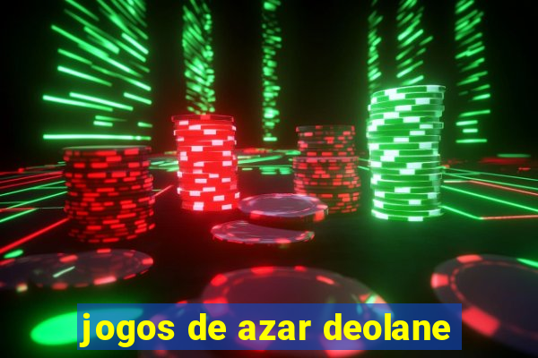 jogos de azar deolane