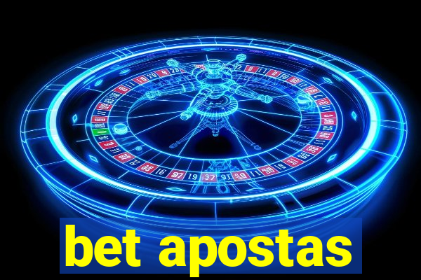 bet apostas