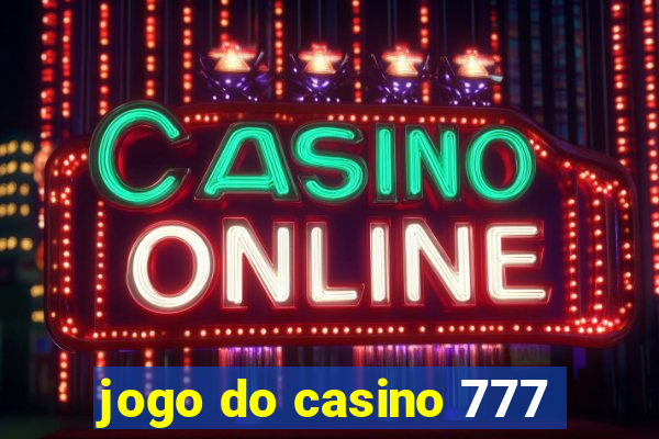 jogo do casino 777