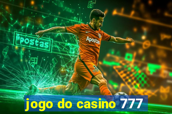 jogo do casino 777