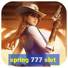 spring 777 slot