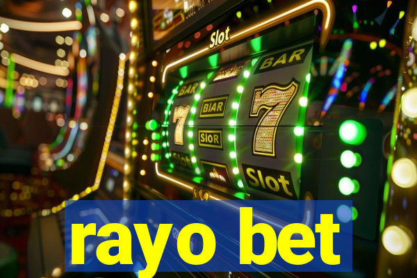 rayo bet