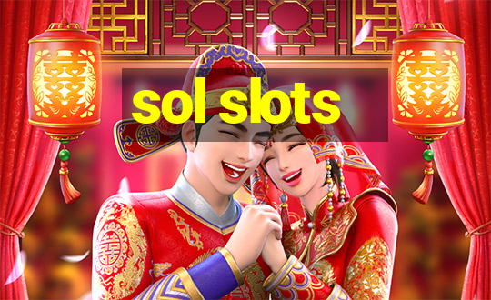 sol slots