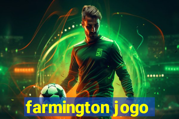 farmington jogo