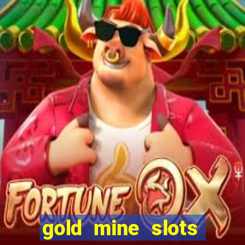 gold mine slots cash app