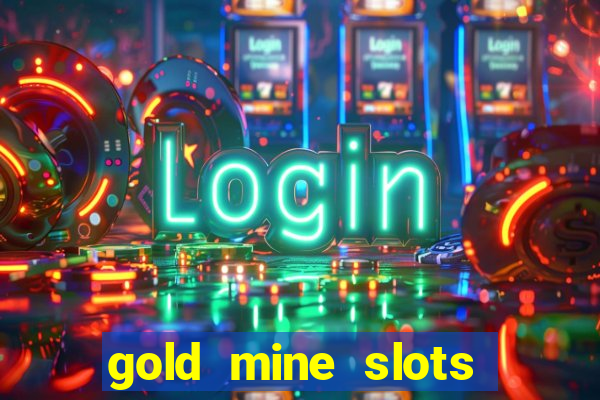 gold mine slots cash app