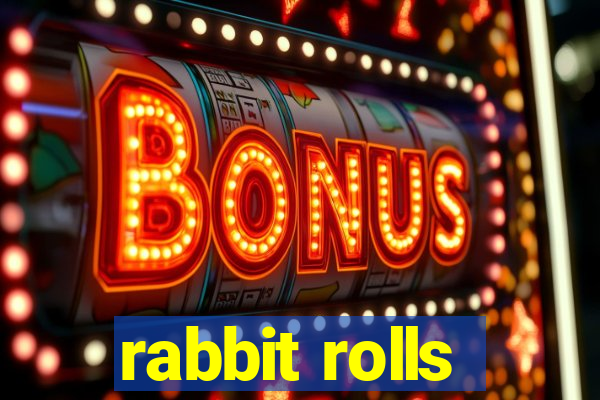 rabbit rolls