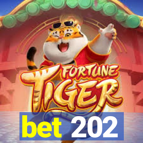 bet 202