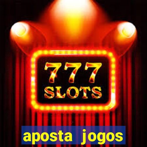 aposta jogos futebol online