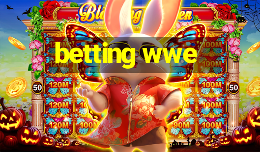 betting wwe