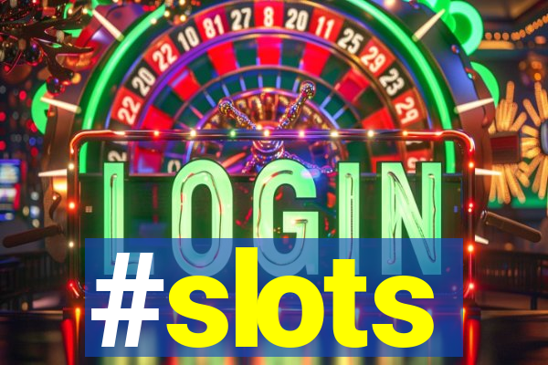 #slots