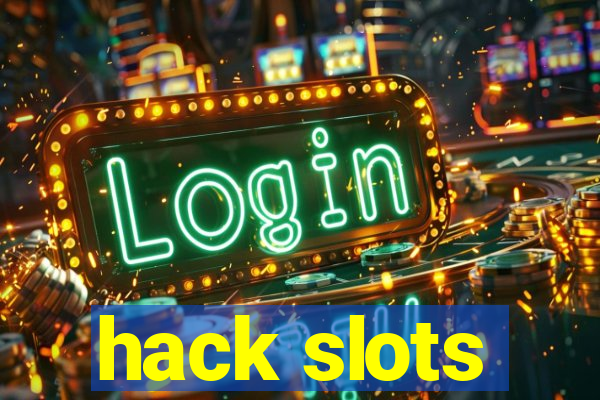 hack slots