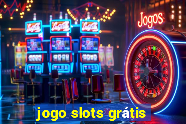 jogo slots grátis