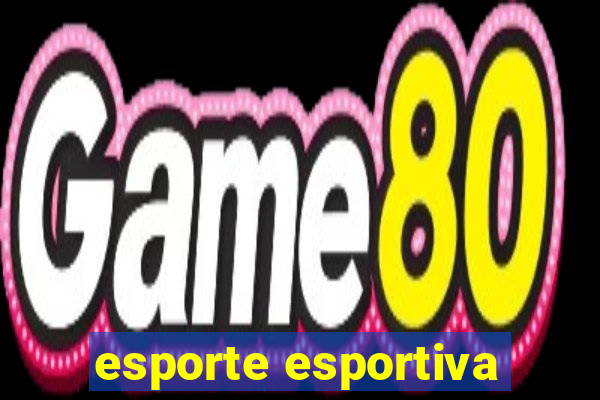 esporte esportiva