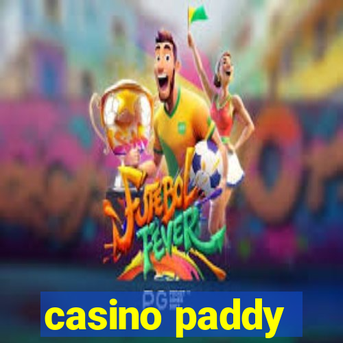 casino paddy