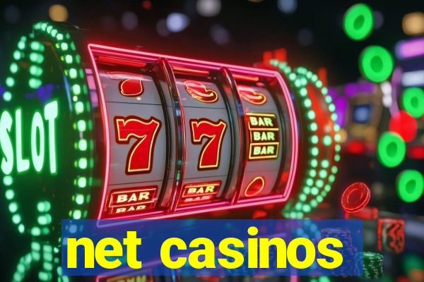 net casinos