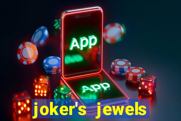 joker's jewels melhor horário para jogar