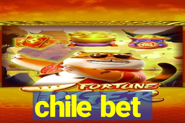 chile bet