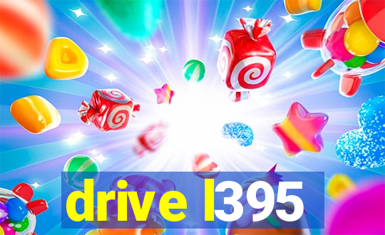 drive l395