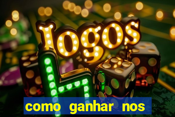 como ganhar nos jogos de slots