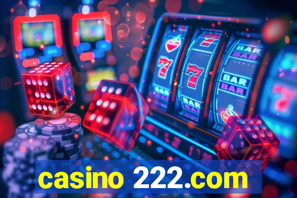 casino 222.com