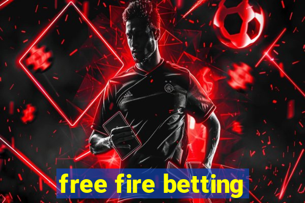 free fire betting