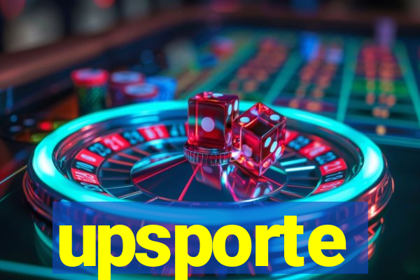 upsporte