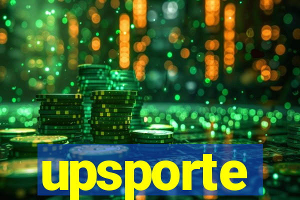 upsporte