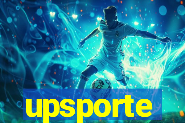 upsporte