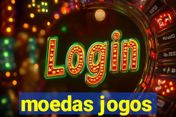 moedas jogos