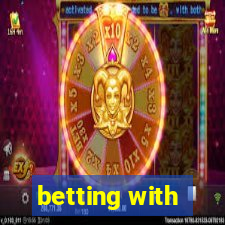 betting with