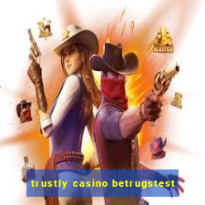 trustly casino betrugstest