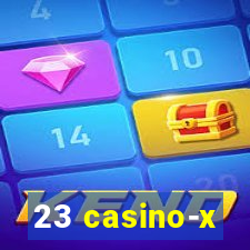 23 casino-x