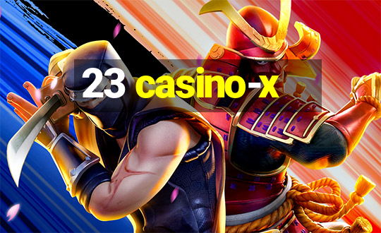 23 casino-x