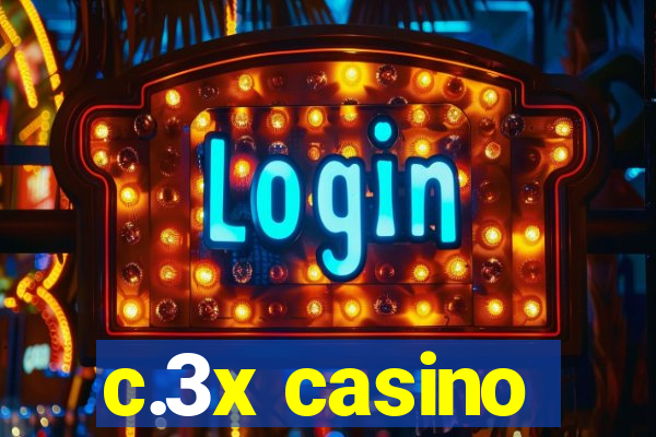 c.3x casino