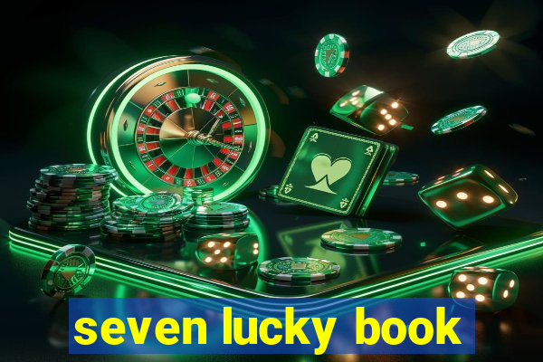 seven lucky book