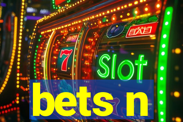 bets n